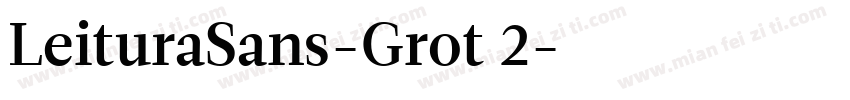LeituraSans-Grot 2字体转换
